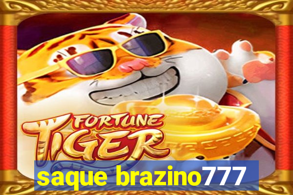 saque brazino777